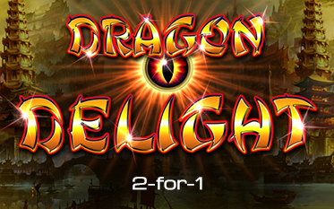Dragon Delight 2 for 1
